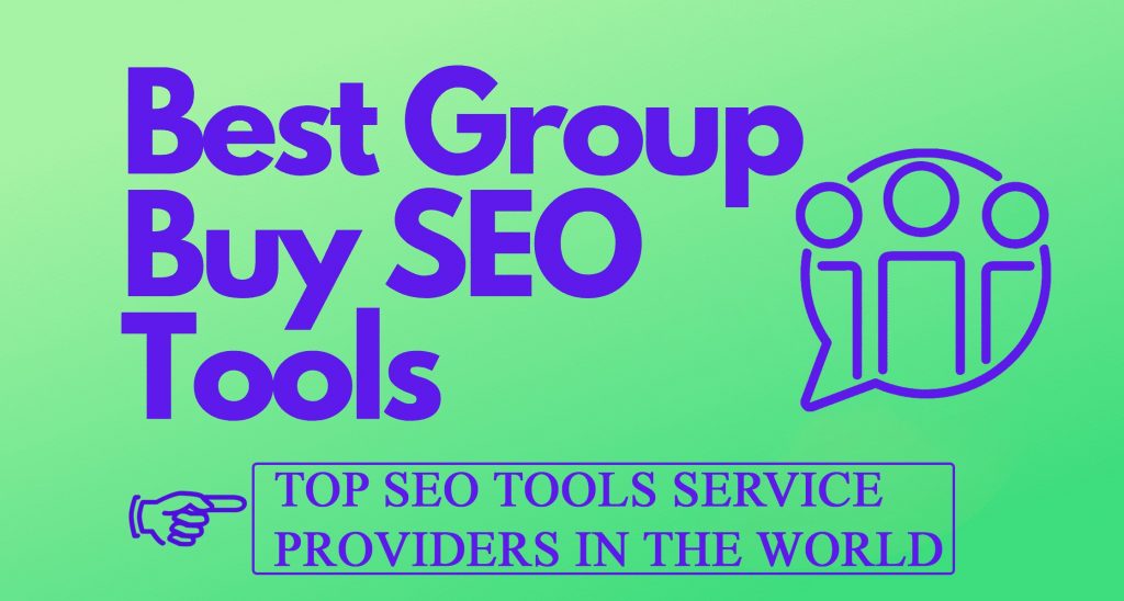 Top Group Buy SEO Tools